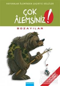 Çok Alemsiniz! - Bozayılar