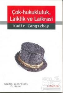 Çok-Hukukluluk, Laiklik ve Laikrasi