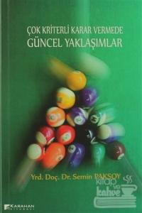 Çok Kriterli Karar Vermede Güncel Yaklaşımlar