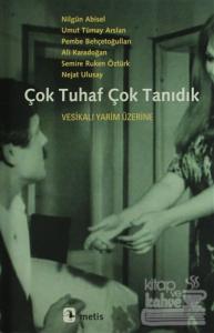 Çok Tuhaf Çok Tanıdık