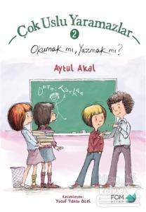 Çok Uslu Yaramazlar 2 - Okumak mı, Yazmak mı?