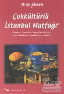 Çokkültürlü İstanbul Mutfağı