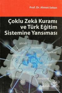 Çoklu Zeka Kuramı ve Türk Eğitim Sistemine Yansıması