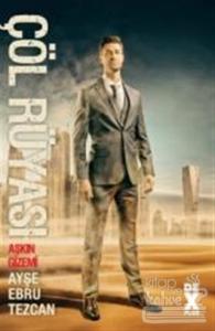 Çöl Rüyası: Aşkın Gizemi