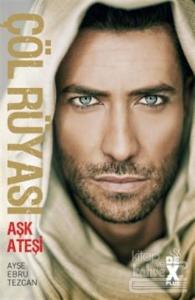 Çöl Rüyası: Aşk Ateşi