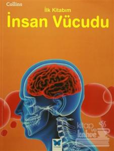 Collins İlk Kitabım İnsan Vücudu