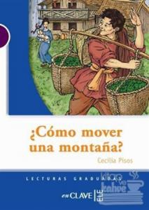 Como Mover Una Montana? (LG Nivel-1) İspanyolca Okuma Kitabı