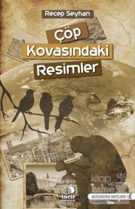 Çöp Kovasındaki Resimler
