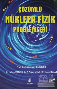 Çözümlü Nükleer Fizik Problemleri
