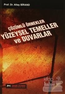 Çözümlü Örnekler Yüzeysel Temeller ve Duvarlar