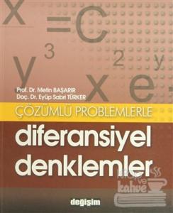 Çözümlü Problemlerle Diferansiyel Denklemler