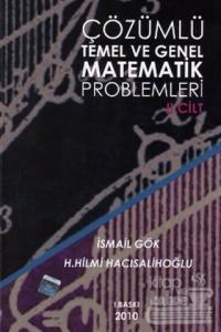 Çözümlü Temel ve Genel Matematik Problemleri Cilt: 2