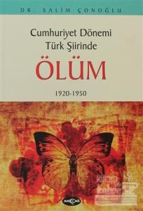 Cumhuriyet Dönemi Türk Şiirinde Ölüm