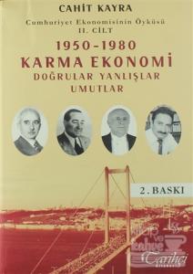 Cumhuriyet Ekonomisinin Öyküsü 3. Cilt : 1980 -2013 Tüketim Ekonomisi Küreselleşme