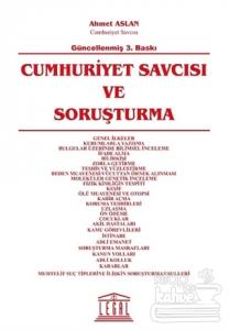 Cumhuriyet Savcısı ve Soruşturma
