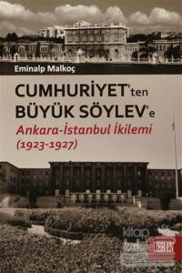 Cumhuriyet'ten Büyük Söylev'e