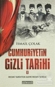 Cumhuriyetin Gizli Tarihi 1