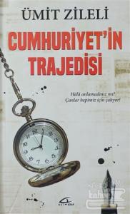 Cumhuriyet'in Trajedisi
