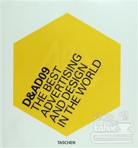 D&AD 09: The Best Advertising and Design in the World (Ciltli)