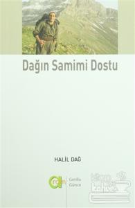 Dağın Samimi Dostu