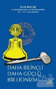 Daha Bilinçli Daha Güçlü Bir Lionzm