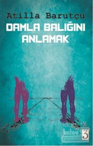Damla Balığını Anlamak