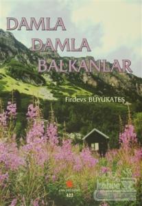 Damla Damla Balkanlar