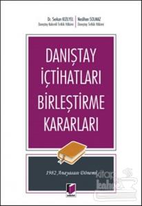 Danıştay İçtihatları Birleştirme Kararları