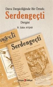 Dava Dergiciliğinde Bir Örnek : Serdengeçti Dergisi