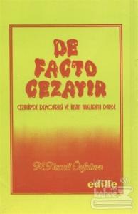 De Facto Cezayir: Cezayir'de Demokrasi ve İnsan Haklarına Darbe