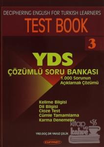 Deciphering English For Türkish Learners Test Book 3 : YDS Çözümlü Soru Bankası