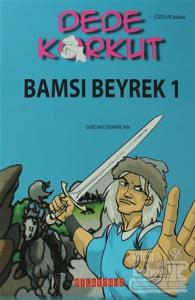 Dede Korkut - Bamsı Beyrek 1