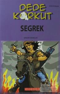 Dede Korkut - Segrek
