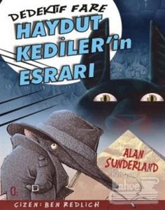 Dedektif Fare 3. Kitap: Haydut Kedilerin Esrarı