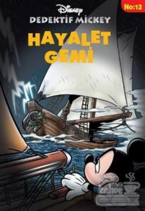 Dedektif Mickey 12 : Hayalet Gemi