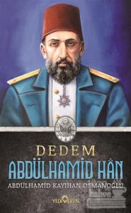 Dedem Abdülhamid Han (Ciltsiz)