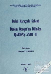 Dedem Qorqud'un Dilinden Qardaş Andı - 2