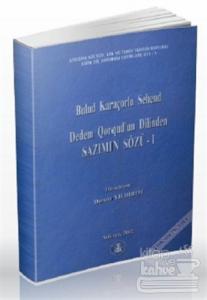 Dedem Qorqud'un Dilinden - Sazımın Sözü 1