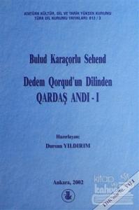 Dedem Qorqud'un Dilinden Qardaş Andı (2 Kitap Takım)