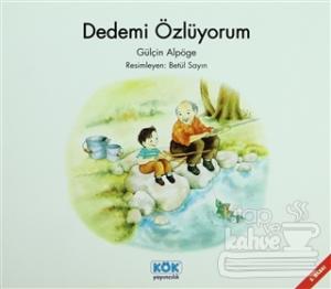 Dedemi Özlüyorum