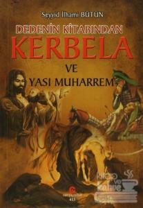 Dedenin Kitabından Kerbela ve Yası Muharrem