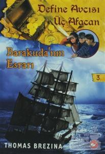 Define Avcısı Üç Afacan 3. Kitap - Barakuda'nın Esrarı