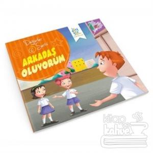 Değerler Serisi 6 - Arkadaş Oluyorum