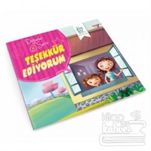 Değerler Serisi 8 - Teşekkür Ediyorum