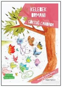 Değerler Serisi - Kelebek Ormanı