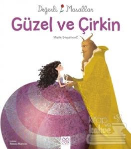 Değerli Masallar - Güzel ve Çirkin