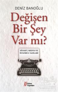 Değişen Bir Şey Var mı?