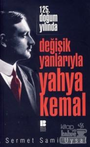 Değişik Yanlarıyla Yahya Kemal