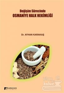 Değişim Sürecinde Osmaniye Halk Hekimliği