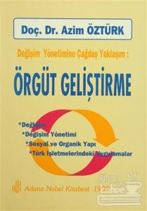 Değişim Yöntemine Çağdaş Yaklaşım - Örgüt Geliştirme